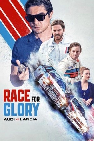 Race for Glory: Audi vs Lancia  مشاهدة فيلم Race for Glory: Audi vs Lancia  مشاهدة فيلم