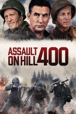 Assault on Hill 400  مشاهدة فيلم Assault on Hill 400  مشاهدة فيلم