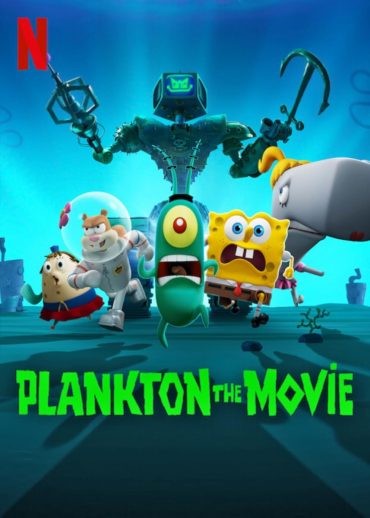 مشاهدة فيلم Plankton: The Movie 2025 مترجم  مشاهدة فيلم Plankton: The Movie 2025 مترجم