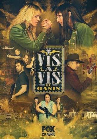 مسلسل Vis a vis: El oasis - مسلسل Vis a vis: El oasis الموسم الأول